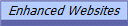 Enhanced Websites